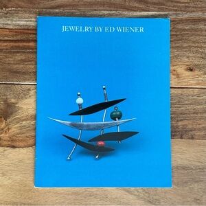 Jewelry by Ed Wiener Soft Cover Book - Retrospective Exhibition Catalog
